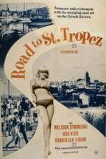 Watch Road to Saint Tropez Soap2day
