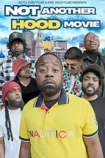 Watch Not Another Hood Movie Soap2day