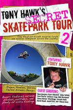 Watch Tony Hawks Secret Skatepark Tour 2 Soap2day