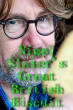 Watch Nigel Slater\'s Great British Biscuit Soap2day
