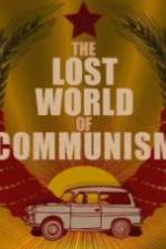 Watch The lost world of communism Soap2day