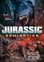 Watch Jurassic Domination Soap2day