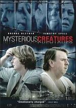 Watch Mysterious Creatures Soap2day