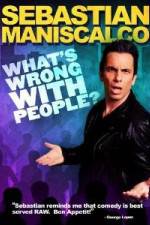Watch Sebastian Maniscalco What's Wrong with People Soap2day