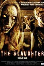 Watch The Slaughter Soap2day