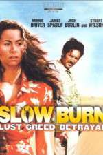 Watch Slow Burn Soap2day