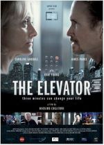 Watch The Elevator: Three Minutes Can Change Your Life Soap2day