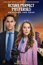 Watch Picture Perfect Mysteries: Newlywed and Dead Soap2day