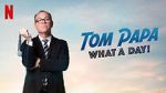 Watch Tom Papa: What a Day! (TV Special 2022) Soap2day