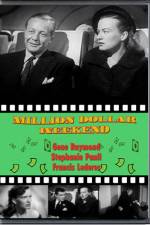 Watch Million Dollar Weekend Soap2day