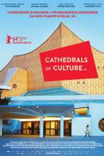 Watch Cathedrals of Culture Soap2day