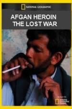Watch National Geographic Afghan Heroin The Lost War Soap2day