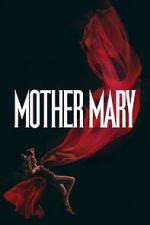 Watch Mother Mary Soap2day