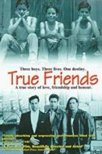 Watch True Friends Soap2day