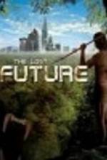 Watch The Lost Future Soap2day