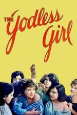 Watch The Godless Girl Soap2day