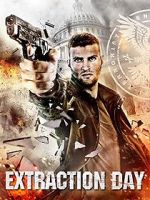 Watch Extraction Day Soap2day