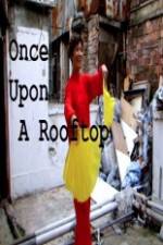 Watch Once Upon a Rooftop Soap2day