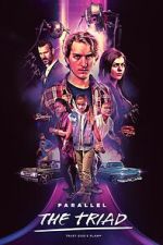 Watch Parallel - The Triad Soap2day