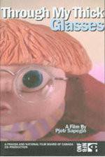 Watch Through My Thick Glasses Soap2day