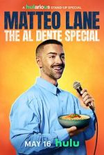 Watch Matteo Lane: The Al Dente Special Soap2day