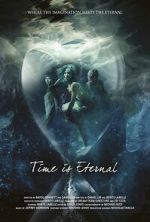 Watch Time is Eternal Soap2day