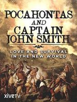 Watch Pocahontas and Captain John Smith - Love and Survival in the New World Soap2day