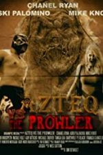 Watch Azteq vs the Prowler Soap2day