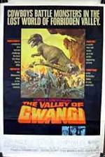 Watch The Valley of Gwangi Soap2day