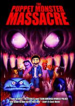 Watch The Puppet Monster Massacre Soap2day