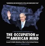 Watch The Occupation of the American Mind Soap2day