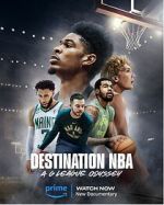 Watch Destination NBA: A G League Odyssey Soap2day