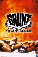 Watch Grunt The Wrestling Movie Soap2day