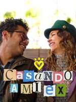 Watch Casando a mi Ex Soap2day