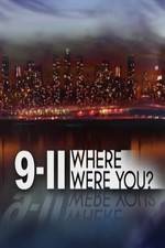 Watch 9/11: Where Were You? Soap2day
