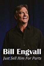 Watch Bill Engvall: Just Sell Him for Parts Soap2day