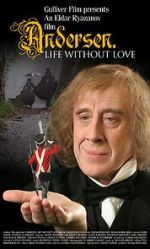 Watch Andersen. Zhizn bez lyubvi Soap2day