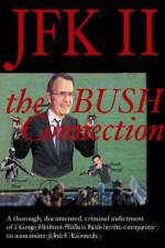 Watch JFK II The Bush Connection Soap2day