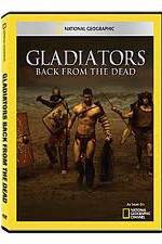 Watch National Geographic: Gladiators Back from the Dead Soap2day