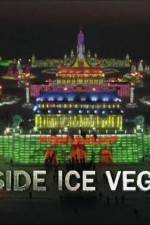 Watch Inside Ice Vegas Soap2day