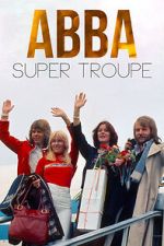 Watch ABBA: Super Troupe Soap2day