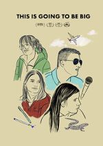 Watch This Is Going to Be Big Soap2day