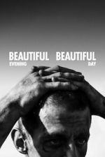 Watch Beautiful Evening, Beautiful Day Soap2day