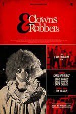 Watch Clowns & Robbers Soap2day