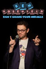 Watch Ben Rosenfeld: Don\'t Shake Your Miracle Soap2day