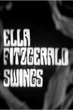 Watch Ella Fitzgerald Swings Soap2day