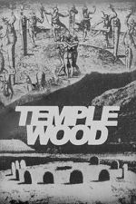 Watch Temple Wood: A Quest for Freedom Soap2day