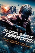 Watch Blood, Sweat and Terrors Soap2day