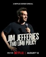 Watch Jim Jefferies: Two Limb Policy Soap2day