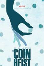 Watch Coin Heist Soap2day